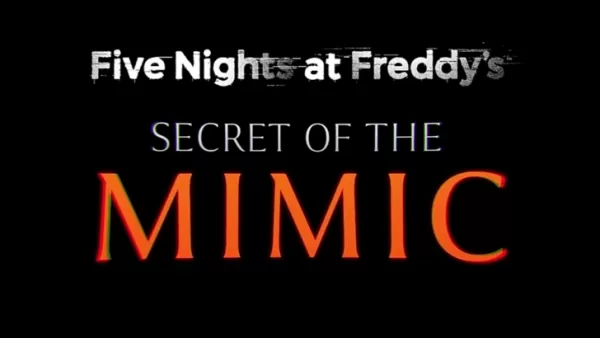 FNAF: Secret of the Mimic DLC and Preorder