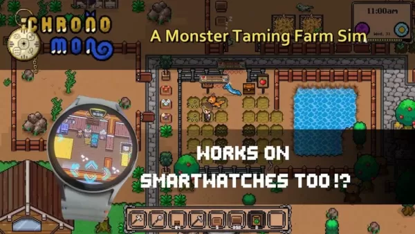 Chronomon：Tamper Farm Sim擊中Android的早期訪問