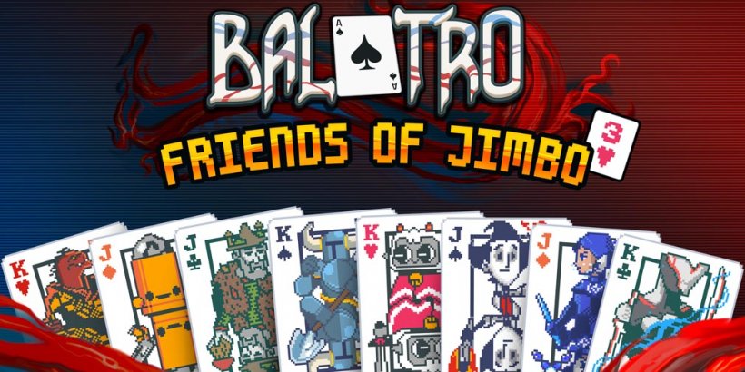 Nagdagdag si Balatro ng 8 franchise at higit pang madcap na kaguluhan sa update ng Friends of Jimbo 3