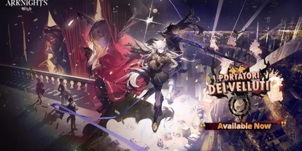 “ Arknights揭幕了新的限時活動：I Portatori Dei Velluti”