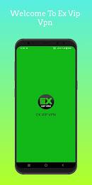 Ex Vip Vpn - Fast & Secure應用截圖第1張
