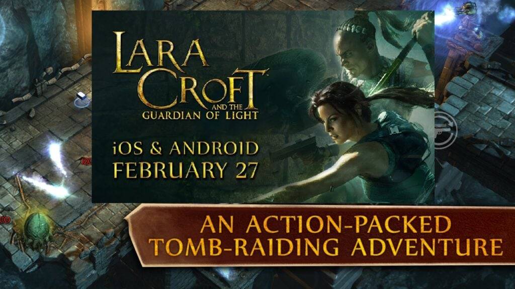 Lara Croft的Android冒險始於Light Guardian