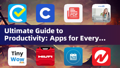 Ultimate Guide to Productivity: Apps for Every Task