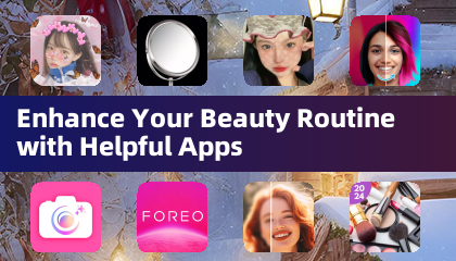 Enhance Your Beauty Routine with Helpful Apps