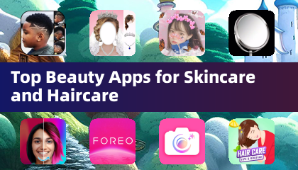 Top Beauty Apps for Skincare and Haircare