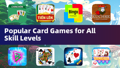 Popular Card Games for All Skill Levels