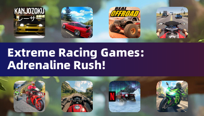 Extreme Racing Games: Adrenaline Rush!