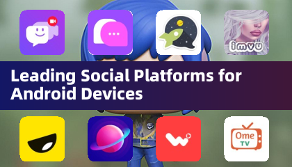 Ведущие социальные платформы для устройств Android