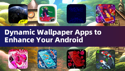 Динамические обои для улучшения вашего Android