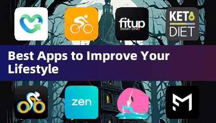 Best Apps to Improve Your Lifestyle
