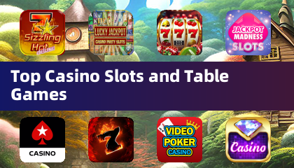 Top Casino Slots and Table Games