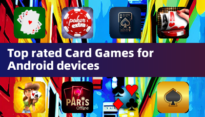 Top rated Card Games for Android devices