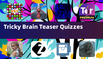 Tricky Brain Teaser Quizzes