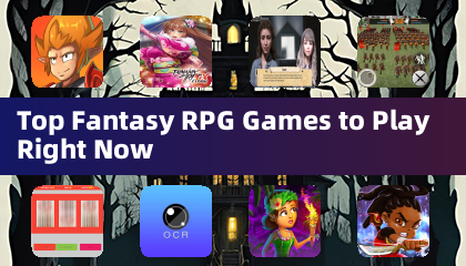 Top Fantasy RPG Games to Play Right Now