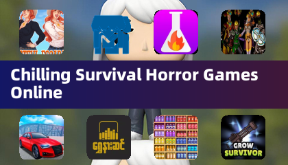 Chilling Survival Horror Games Online