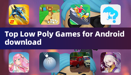 Android 下載最佳低多邊形遊戲